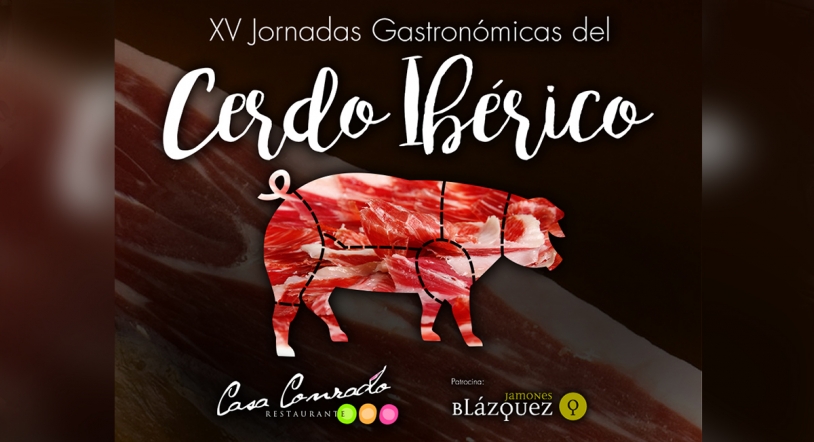 XV Jornadas Gastronómicas del Cerdo Ibérico en el restaurante Casa Conrado