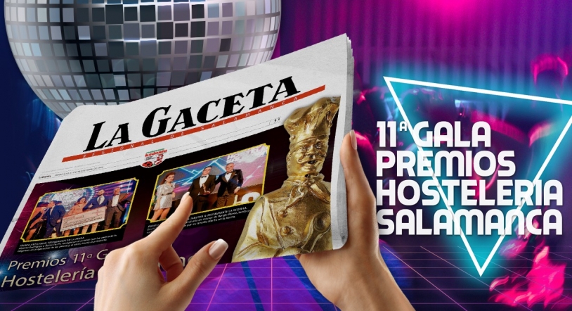 Especial de La Gaceta de los Premios HosteleriaSalamanca.es 