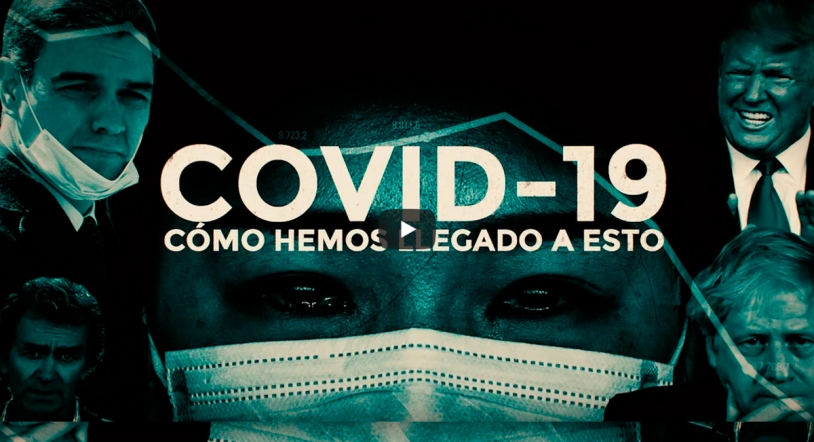 Documental COVID-19 el virus que arrasó con todo