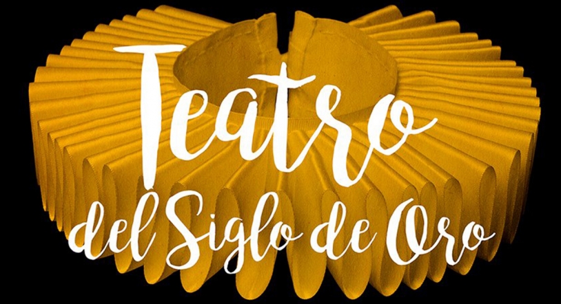 Primera muestra de Teatro Clásico Español por el Siglo de Oro