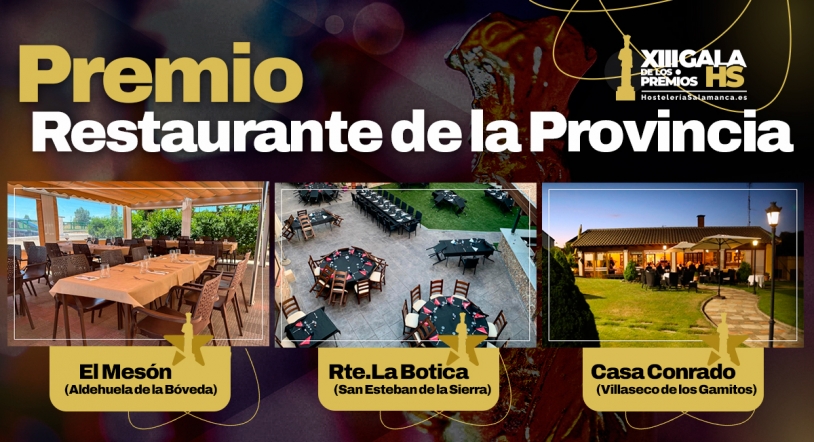 Los Premios de HosteleriaSalamanca.es 2024 a fondo: Restaurante de la Provincia