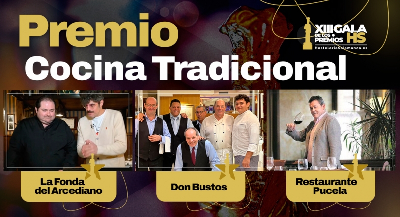 Los Premios de HosteleriaSalamanca.es 2024 a fondo: Cocina Tradicional