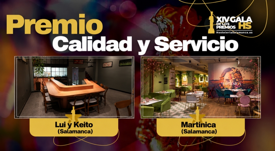 Los Premios de HosteleríaSalamanca.es 2026 a fondo: Calidad y Servicio
