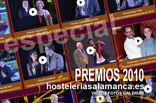 Especial Premios HosteleriaSalamanca.es 2010